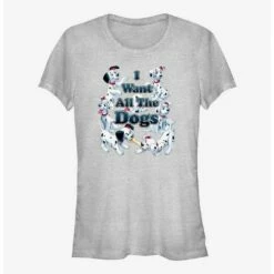 Cheap 😉 Disney 101 Dalmatians I Want All The 🦮 Dogs 👧 Girls T-Shirt 🥰