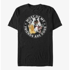 Promo 👍 Disney Most Of My Friends Are 🐕 Dogs T-Shirt 👏