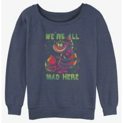 Buy 🎉 Disney Alice In Wonderland Cheshire We're All Mad 👧 Girls Slouchy Sweatshirt 😍